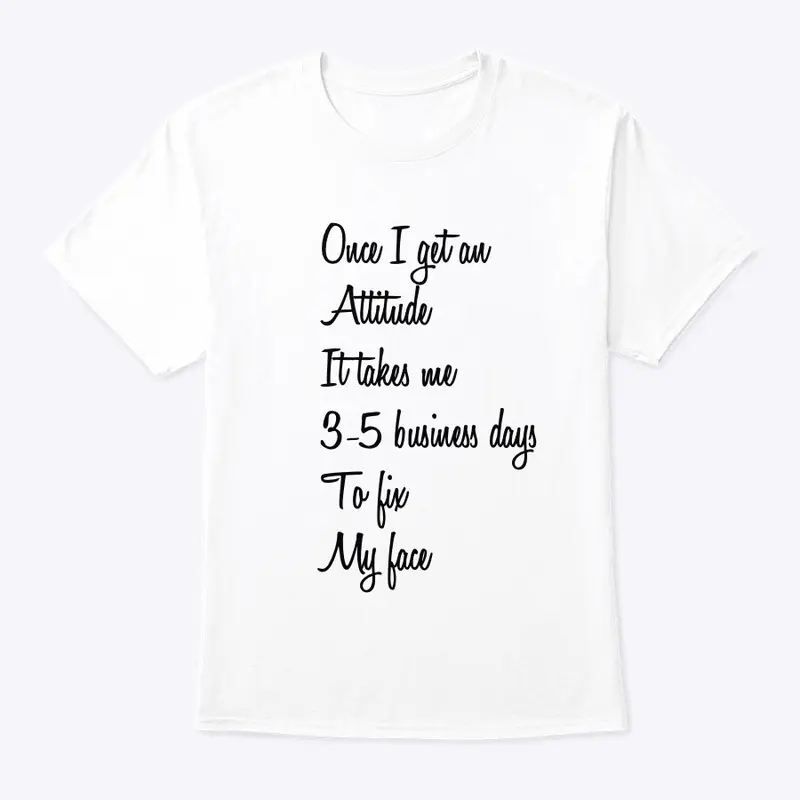 Funny/ Business days t-shirt